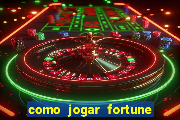 como jogar fortune tiger sem depositar